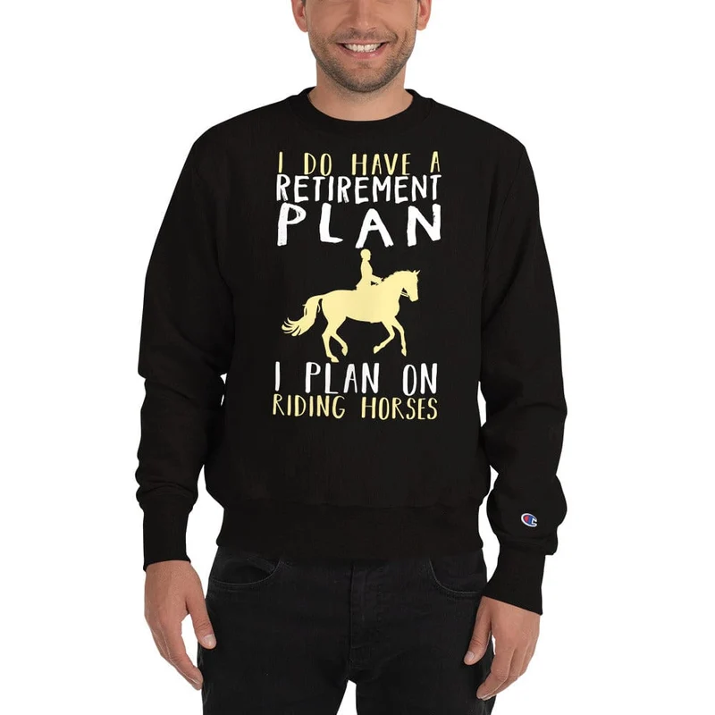 Retirement Plan Sweatshirt