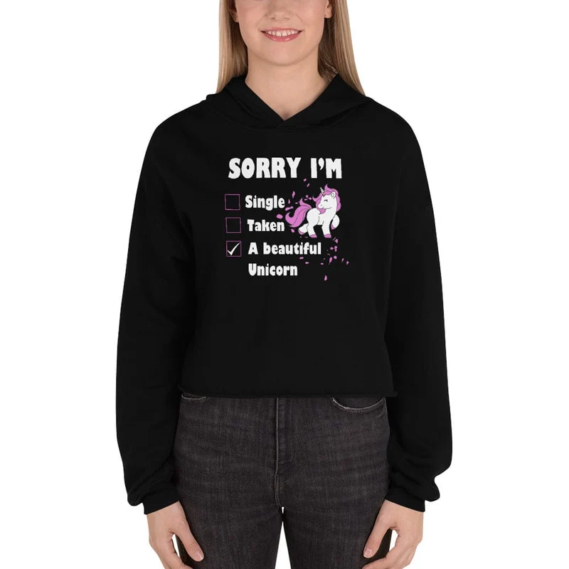 Sorry Im Taken Hoodie