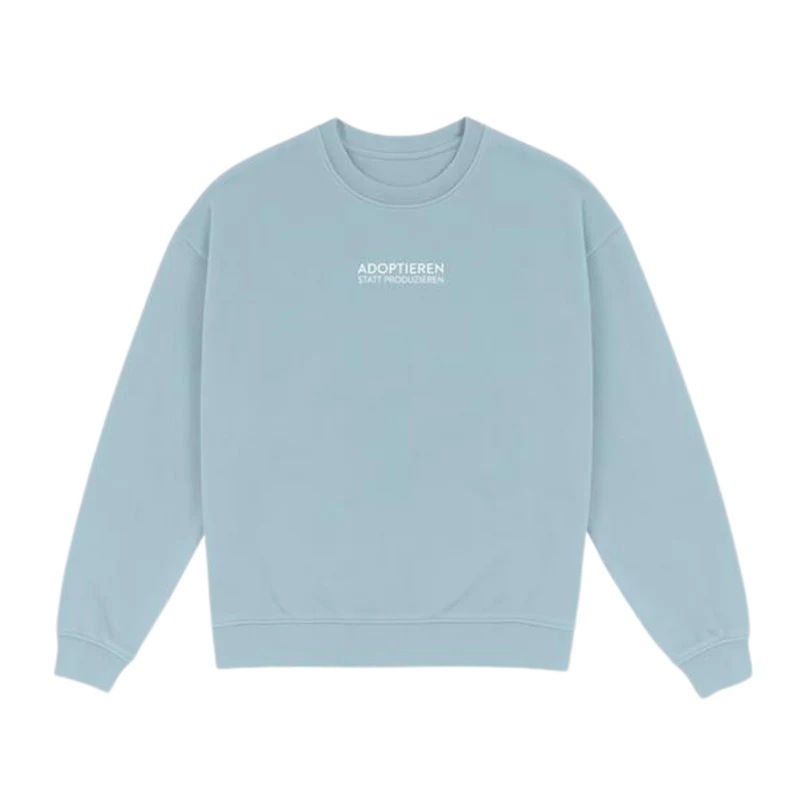 Sweater Unisex "ADOPTIEREN STATT PRODUZIEREN"