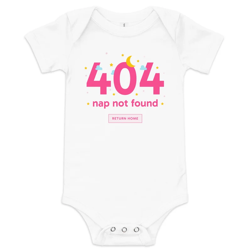 404 Nap Not Found Baby Onesie